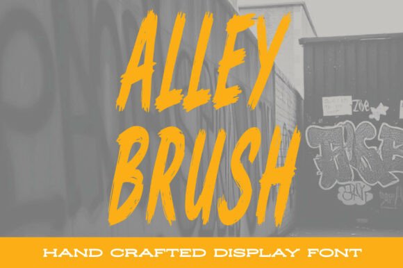 Alley Brush: The Bold Typeface for Urban Expression