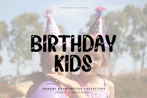 Birthday Kids: A Playful Font for Joyful Designs