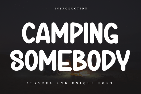 Camping Somebody: A Modern Font for Creative Branding and Digital Design