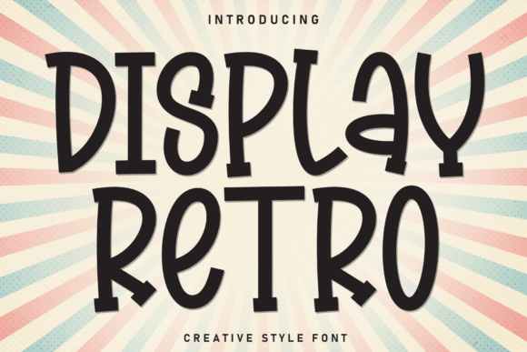 Discover the Irresistible Charm of Display Retro: A Playful Font for Modern Creatives