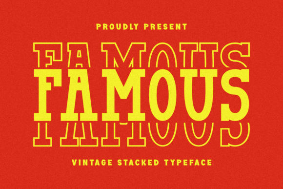 Famous Stacked: A Bold Vintage Typeface for Impactful Design