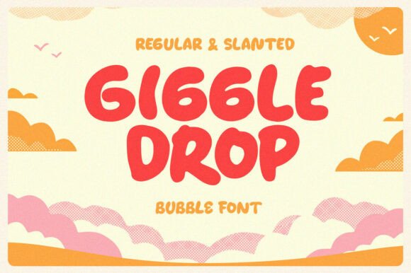 Giggle Drop: The Bubbly Display Font That Brings Joy to Design