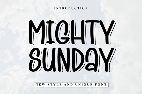 Mighty Sunday: Bold Typography with Personality and Purpose