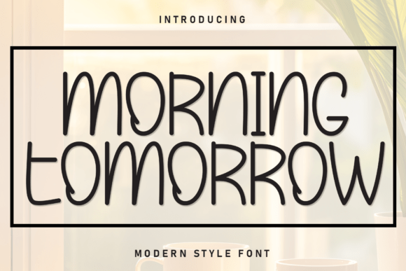 Morning Tomorrow: A Fresh Approach to Casual Display Typography