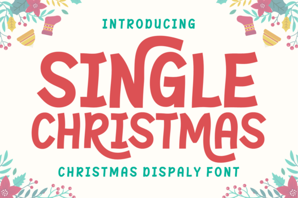 Single Christmas: Elevating Holiday Typography with Elegance