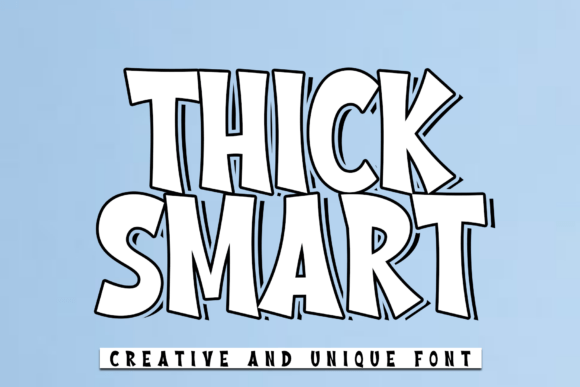 Thick Smart: A Modern Display Font for Friendly and Effective Design
