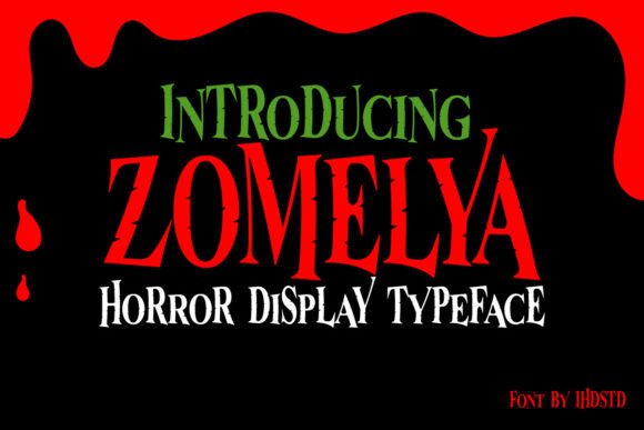 Zomelya: The Ultimate Horror Font for Spine-Tingling Designs